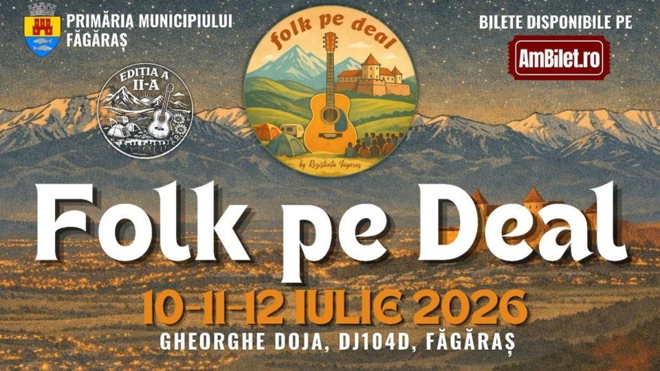 ,,Folk pe Deal”, în acest weekend, la poalele munților Făgăraș